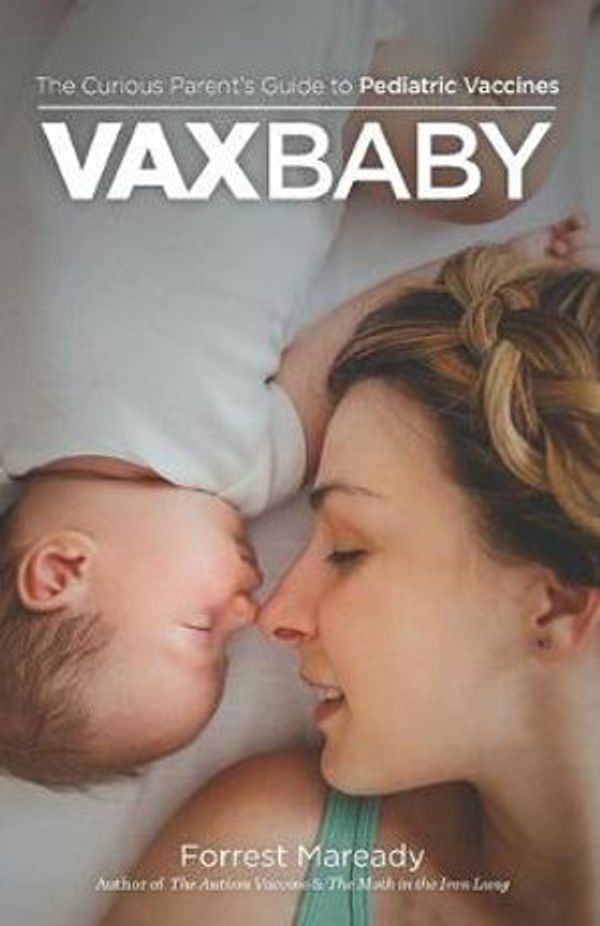 Cover Art for 9781092641548, VaxBaby by Forrest Maready