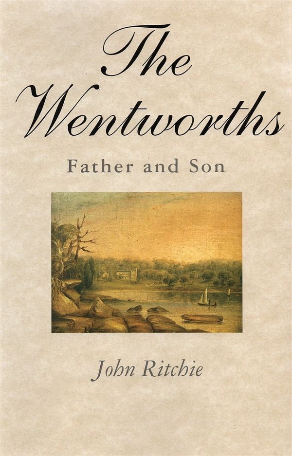 Cover Art for 9780522848786, The Wentworths by John Ritchie