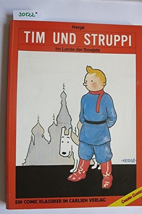 Cover Art for 9783551029294, Tim und Struppi im Lande der Sowjets by Hergé, Georges Remi