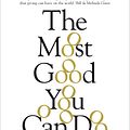 Cover Art for 9781925095623, The Most Good You Can Do: How Effective Altruism is Changing Ideas Aboutliving Ethically by Peter Singer