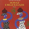 Cover Art for 9788882466039, Morale e belle ragazze by McCall Smith, Alexander