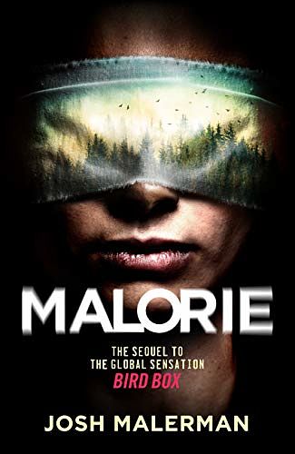 Cover Art for B07PY4VDTT, Malorie: The much-anticipated Bird Box sequel (Bird Box 2) by Josh Malerman