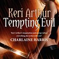 Cover Art for 9781405512442, Tempting Evil: Number 3 in series by Keri Arthur