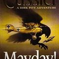 Cover Art for B0092KW6DI, (Mayday!) By Clive Cussler (Author) Paperback on (Jan , 1988) by Clive Cussler