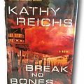 Cover Art for B08ZL12DX7, Rare Signed First Edition KATHY REICHS - BREAK NO BONES * LIKE NEW! by Kathy Reichs