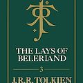 Cover Art for B0931YXSYM, The Lays of Beleriand by Christopher Tolkien