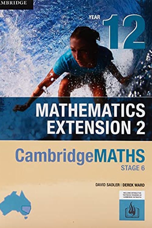 Cover Art for 9781108771054, CambridgeMATHS Stage 6 Mathematics Extension 2 Year 12 by David Sadler, Derek Ward