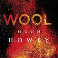 Cover Art for 8601411166099, Wool by Hugh Howey