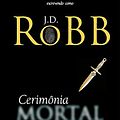 Cover Art for 9788528611793, Cerimônia Mortal: 5 by Nora Roberts, J. D. Robb, Renato Motta