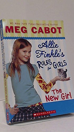 Cover Art for 2015545040426, Allie Finkle's Rules For Girls: The New Girl by Meg Cabot