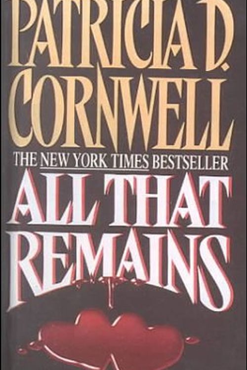 Cover Art for 9780613124300, All That Remains by Patricia Daniels Cornwell