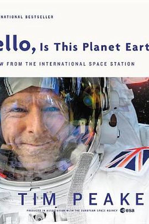 Cover Art for 9780316512756, Hello, Is This Planet Earth?: My View from the International Space Station by Tim Peake