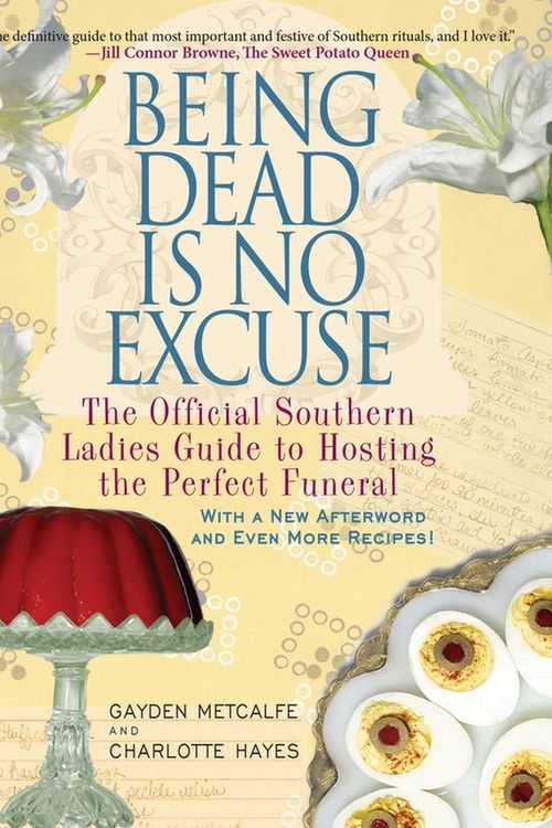Cover Art for 9781401312831, Being Dead Is No Excuse by Gayden Metcalfe