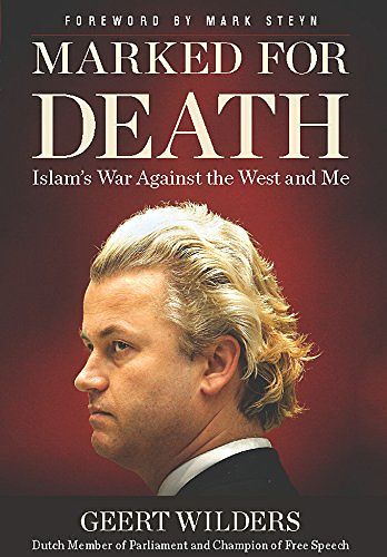 Cover Art for 9781596987968, Marked for Death by Geert Wilders