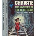 Cover Art for B000RALN9A, The Mystery of the Blue TRain. by Agatha (1890-1976) Christie