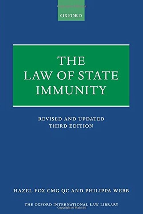 Cover Art for 9780198744412, The Law of State ImmunityOxford International Law Library by Hazel Fox,Philippa Webb