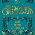 Cover Art for 9788498389081, Animales fantásticos: Los crímenes de Grindelwald  by J.k. Rowling