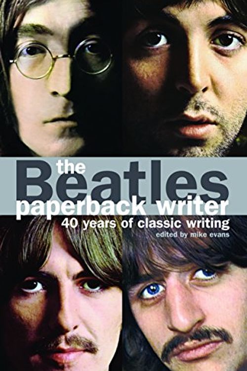 Cover Art for 9780859654265, The "Beatles": Paperback Writer by Mike Evans