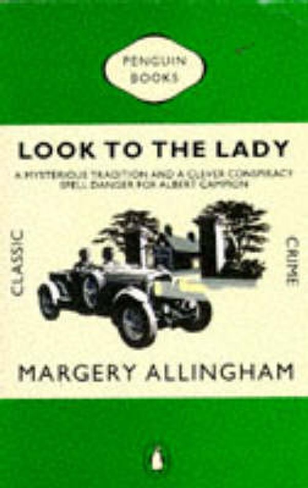 Cover Art for 9780140093797, Look to the Lady by Margery Allingham