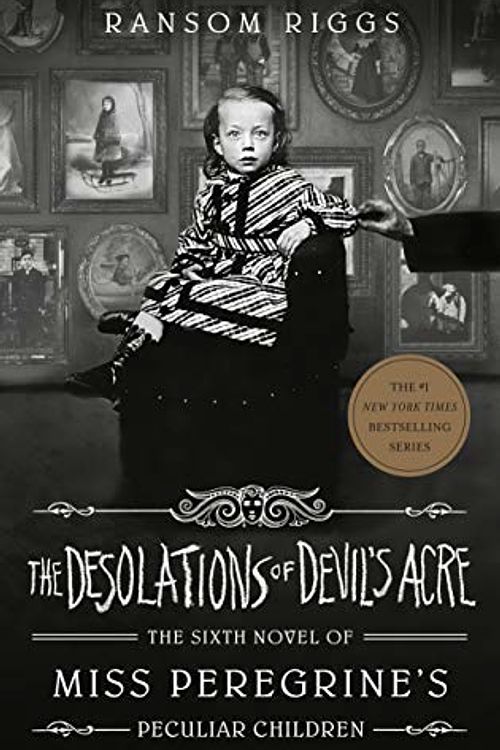 Cover Art for B08X4LYK7B, [Ransom Riggs]-[The Desolations of Devil's Acre (Miss Peregrine's Peculiar Children)]-[Hardcover ] by Ransom Riggs