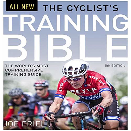 Cover Art for B07ZL3BB3P, The Cyclist's Training Bible: The World's Most Comprehensive Training Guide by Joe Friel