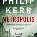 Cover Art for 9780735218918, Metropolis by Philip Kerr