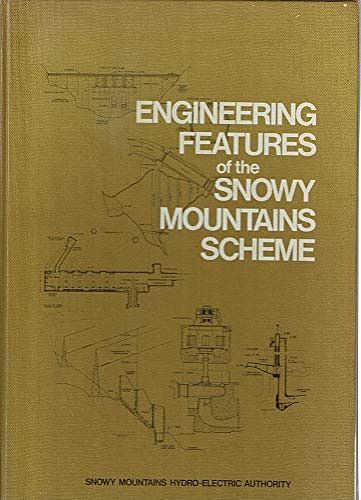 Cover Art for 9780642955814, Engineering features of the Snowy Mountains Scheme by Snowy Mountains Hydroelectric Authority