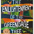 Cover Art for B07QR1HMGY, The Enlightenment of the Greengage Tree by Shokoofeh Azar