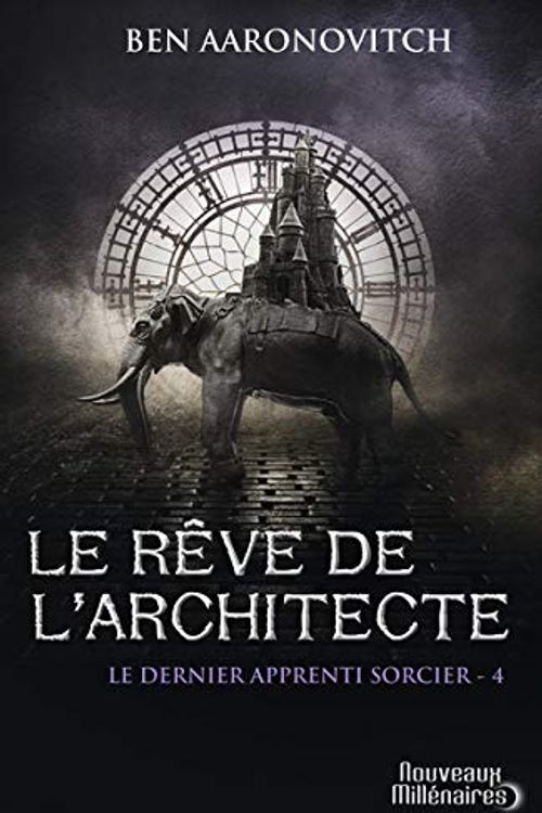 Cover Art for 9782290075692, Le Rêve de l'Architecte by Ben Aaronovitch
