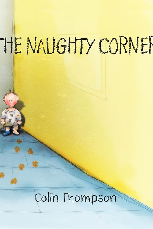 Cover Art for 9780733619915, The Naughty Corner by Colin Thompson