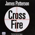 Cover Art for 9781445007892, Cross Fire by James Patterson