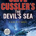 Cover Art for 9780593501238, Clive Cussler's The Devil's Sea by Dirk Cussler