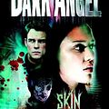 Cover Art for 9780345451835, Dark Angel: Skin Game by Max Allan Collins