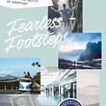 Cover Art for 9781925820577, Fearless Footsteps: True Stories That Capture the Spirit of Adventure by Nathan James Thomas, Jennifer Roberts