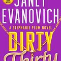 Cover Art for 9781668003091, Dirty Thirty by Janet Evanovich