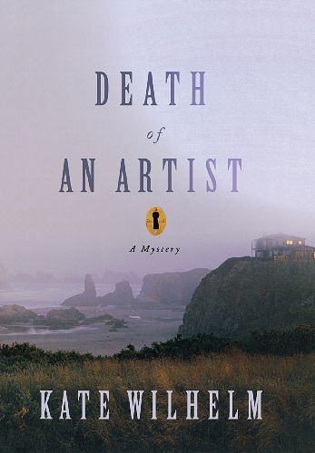 Cover Art for 9780312658618, Death of an Artist by Kate Wilhelm