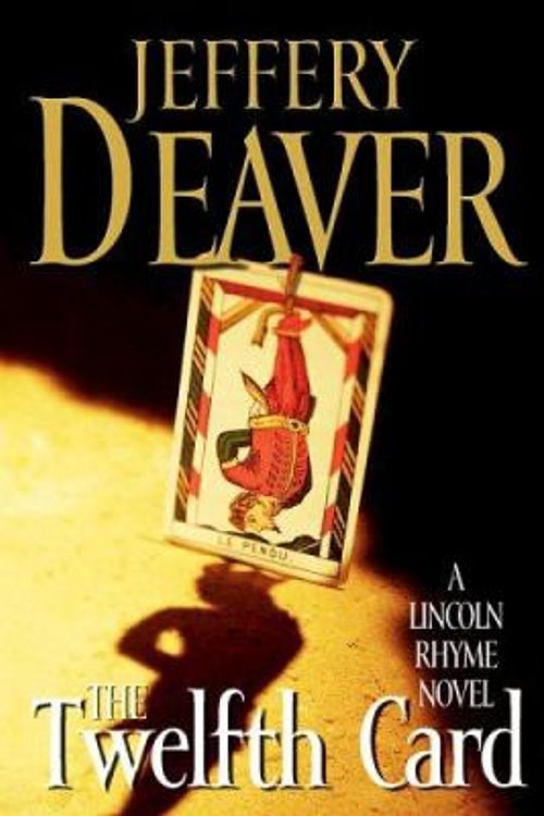 Cover Art for 9781597220637, The Twelfth Card (A Lincoln Rhyme Novel) by Jeffery Deaver