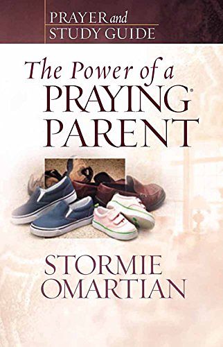 Cover Art for 9780736919814, The Power of a Praying Parent: Prayer and Study Guide by Stormie Omartian