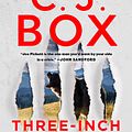 Cover Art for 9780593331361, Three-Inch Teeth by C. J. Box