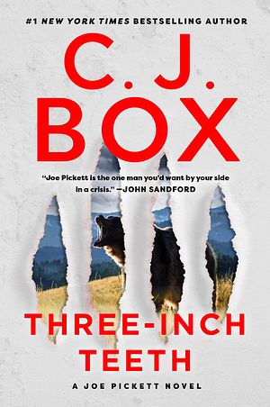 Cover Art for 9780593331361, Three-Inch Teeth by C. J. Box