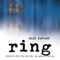 Cover Art for 9780007235247, Ring by Koji Suzuki