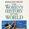 Cover Art for 9780881623482, The Women's History of the World by Rosalind Miles