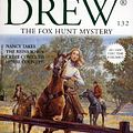 Cover Art for B0092PI6KU, The Fox Hunt Mystery (Nancy Drew Mysteries Book 132) by Carolyn Keene