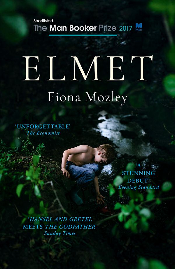 Cover Art for 9781473676497, Elmet: SHORTLISTED FOR THE MAN BOOKER PRIZE 2017 by Fiona Mozley