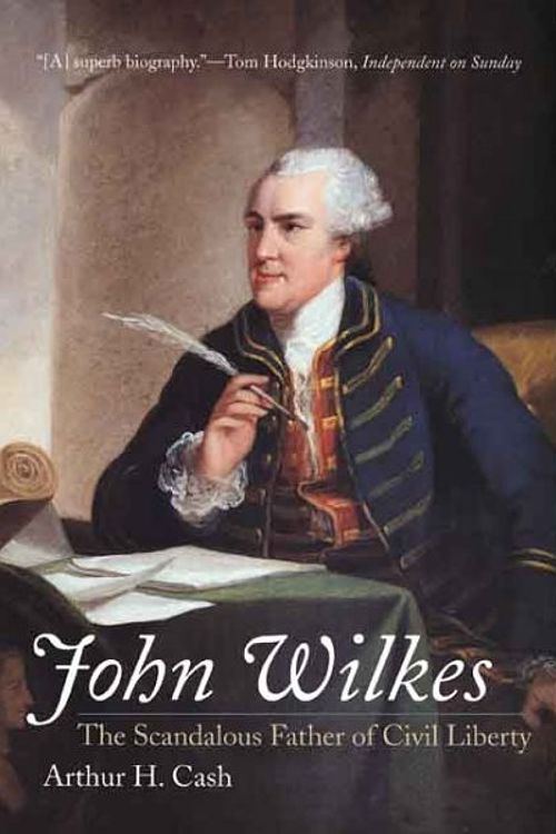 Cover Art for 9780300123630, John Wilkes by Arthur Cash