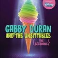 Cover Art for 9781368049160, Gabby Duran 01 The Unsittables by Elise Allen