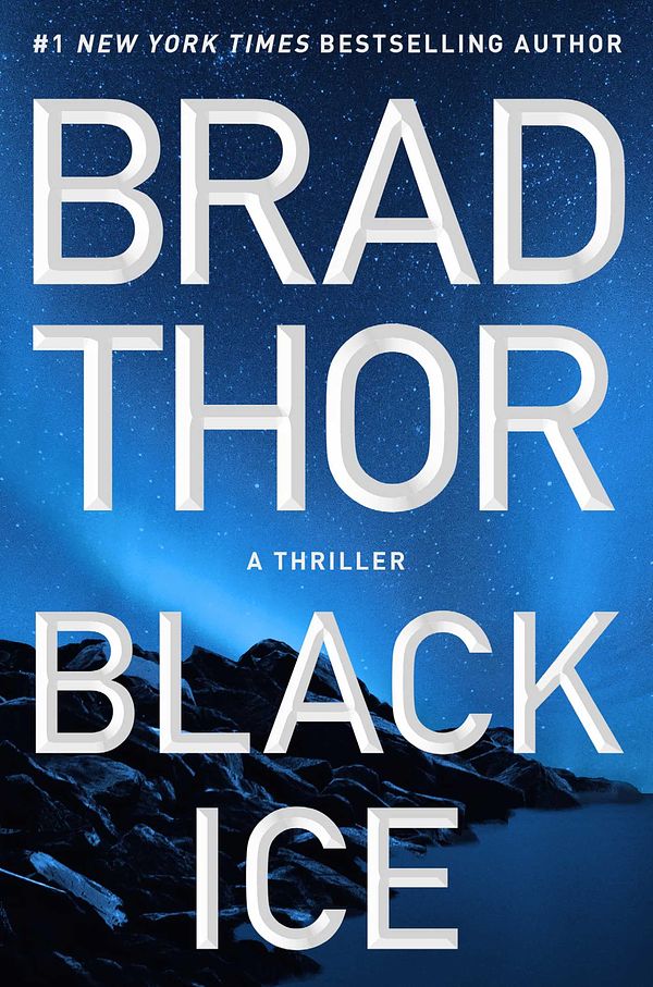 Cover Art for 9781982181949, Black Ice: A Thriller (Volume 20) by Brad Thor