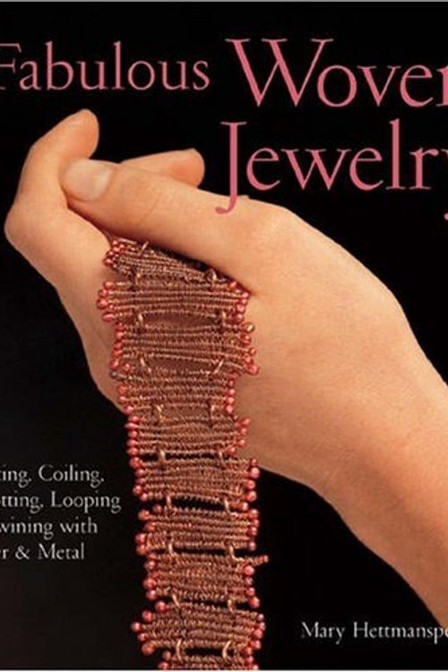 Cover Art for 9781579906146, Fabulous Woven Jewelry by Mary Hettmansperger