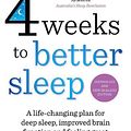 Cover Art for 9781761425929, 4 Weeks to Better Sleep by Dr. Michael Mosley