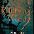 Cover Art for 9780575079700, Mythago Wood (Gollancz S.F.) by Robert Holdstock